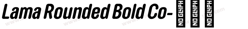 Lama Rounded Bold Co字体转换